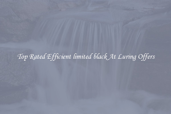 Top Rated Efficient limited black At Luring Offers