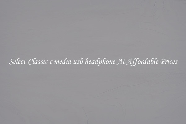 Select Classic c media usb headphone At Affordable Prices
