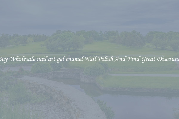 Buy Wholesale nail art gel enamel Nail Polish And Find Great Discounts